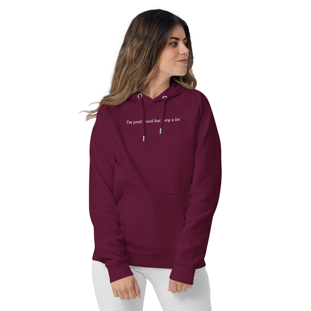 I'm pretty cool but I cry a lot - Alpha Clothing